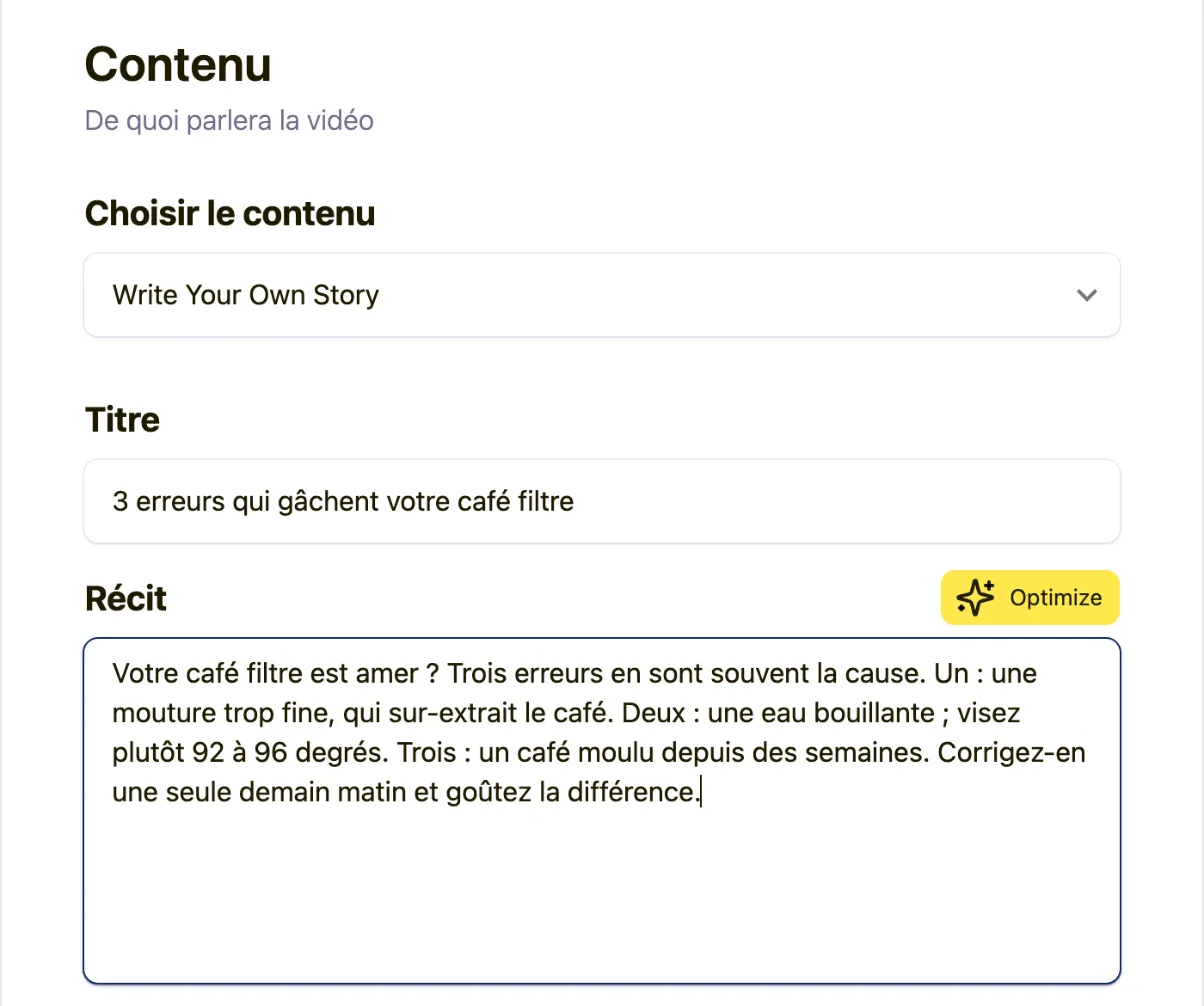 Formulaire de vidéo sans visage de SendShort avec « Write Your Own Story » sélectionné, un titre et un récit d’exemple sur le café filtre, et le bouton Optimize